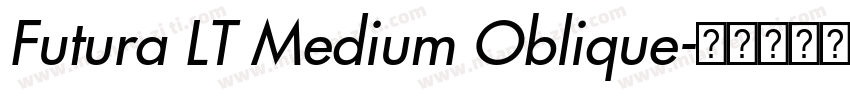 Futura LT Medium Oblique字体转换